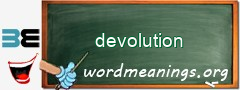 WordMeaning blackboard for devolution